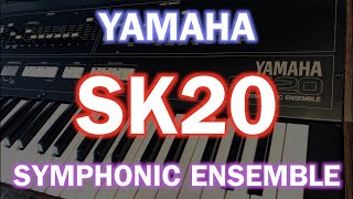 Video thumbnail for YAMAHA SK20 SYMPHONIC ENSEMBLE : Sound Check by ita-shin / 板倉真一