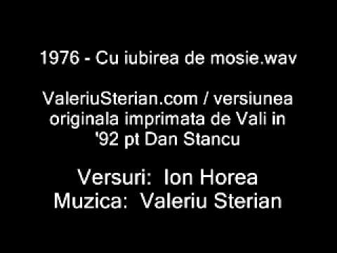 Valeriu Sterian - 1976 - Cu iubirea de mosie (originala)