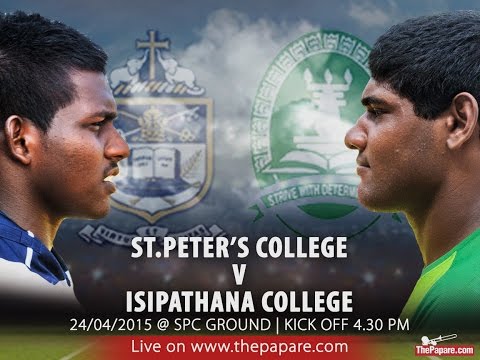 St Peter's College vs Isipathana College - Schools Rugby 2015