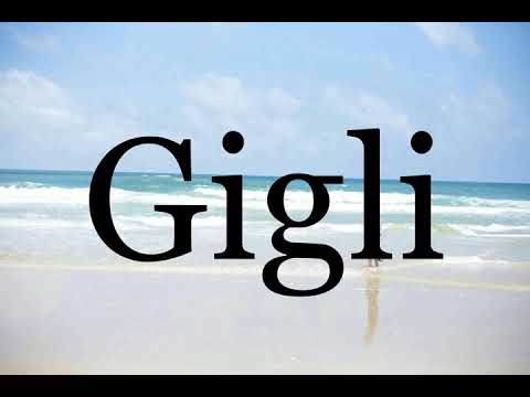 How To Pronounce Gigli🌈🌈🌈🌈🌈🌈Pronunciation Of Gigli