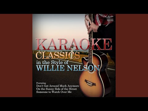 Unchained Melody (In the Style of Willie Nelson) (Karaoke Version)