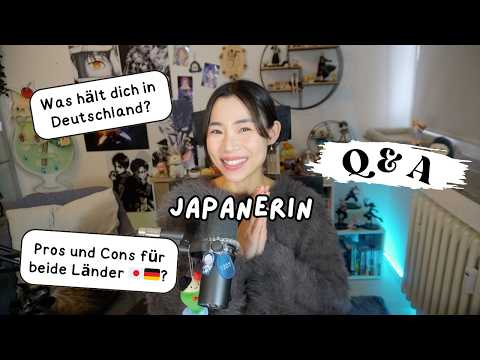 Your questions: Japan, Germany & my life 🇯🇵🇩🇪