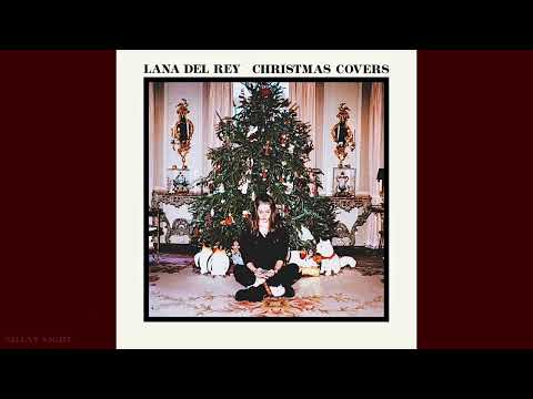 All Lana Del Rey Christmas Covers - I’ll Be Home For Christmas, Silent Night, and Santa Baby