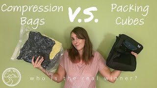 Compression Bags versus Packing Cubes: Which is Better for Packing?