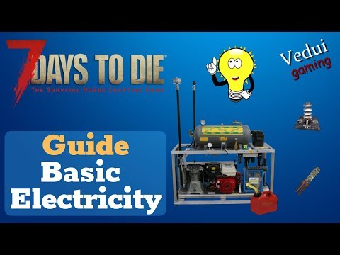 7 Days to Die Electricity Guide | Basic @Vedui42 Video