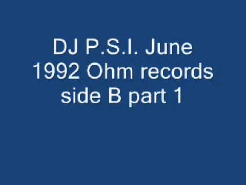 DJ P S I  June 1992 Ohm records side B part 1