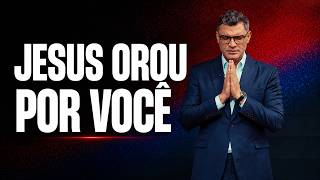 AS 3 COISAS QUE JESUS OROU POR VOCÊ | TIAGO BRUNET