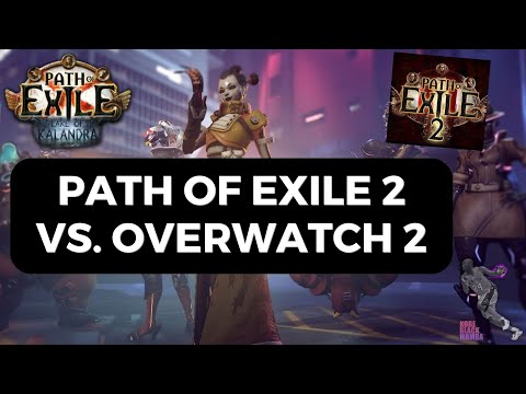 [PoE 3.19] Path of Exile 2 is Guaranteed Initial Success after Overwatch 2's Launch Reaction