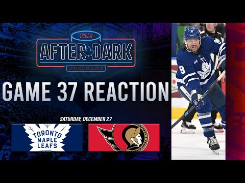 Toronto Maple Leafs vs Ottawa Senators Postgame Show | Game 37 | TLN After Dark