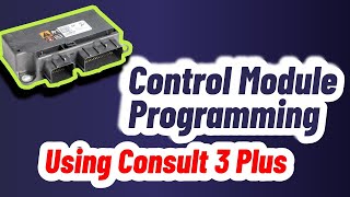 2013 Nissan Pathfinder  Control Module Programming Using Consult 3 Plus