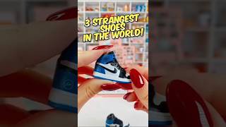 3 strangest shoes in the world ‼️