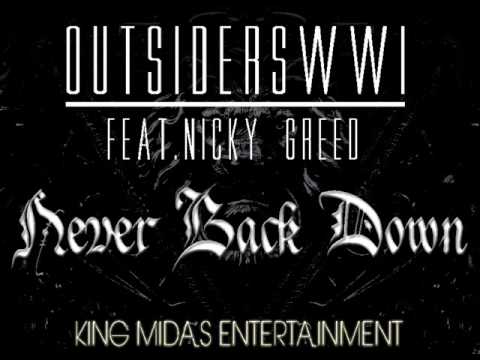 Outsiderswwi - ( Audio ) Never back down