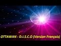Ottawan D I S C O Version Français Lyrics
