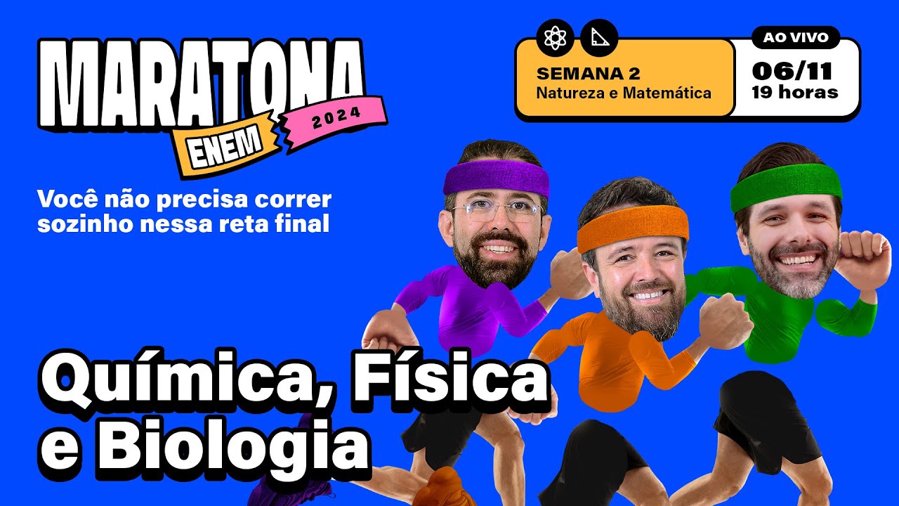 🏁MARATONA ENEM 2024 | Aula 07: Matemática e Ciências da Natureza