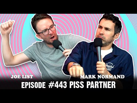 Tuesdays With Stories w/ Mark Normand & Joe List - #443 Piss Partner