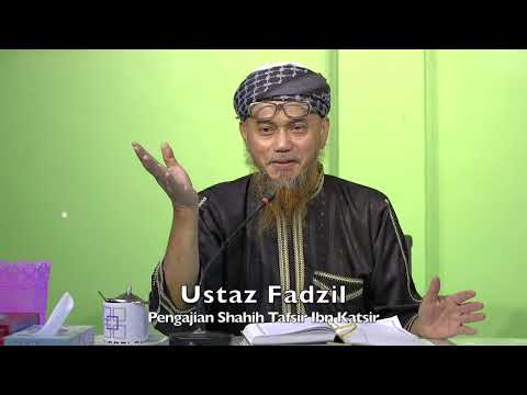 20221214 Ustaz Fadzil : Pengajian Shahih Tafsir Ibn Katsir
