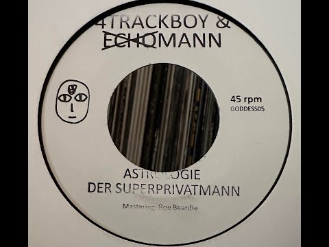 4Trackboy & Echomann - Der Superprivatmann