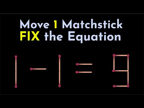 Only ONE Matchstick Can Fix This! 🔥 1 − 1 = 9 (LIVE)