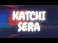 Katchi Sera Lyric Video Sai Abhyankkar Butter Skotch Katchisera