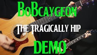 how to play "Bobcaygeon" on guitar by The Tragically Hip | guitar lesson tutorial | DEMO