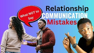 Avoid These Words in Your Relationship: What Not to Say to a Woman