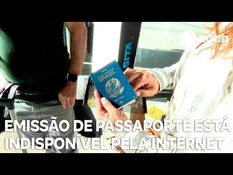 Agendamento de emissão de passaporte pela internet está indisponível