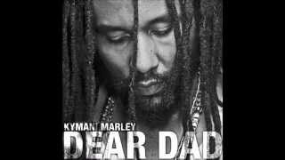 Ky-Mani Marley - Dear Dad (Acoustic Version)(Best Version)***LYRICS BELOW***