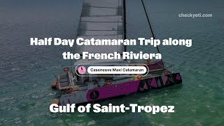 Catamaran Trip on the French Riviera with Swim & SUP | CheckYeti