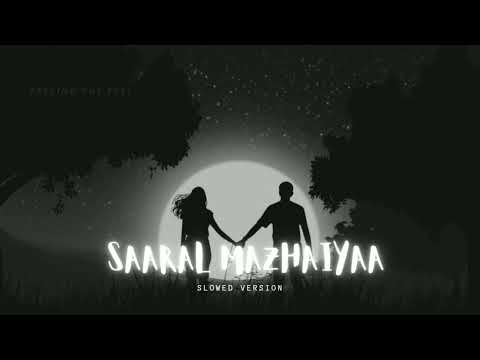 saaral mazhaiyaa (slowed version) stephen zechariah