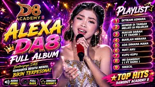 Download lagu FULL ALBUM ALEXA DA8 | Lagu Terbaik, Merdu & Bikin Terpesona | D'academy 8 mp3