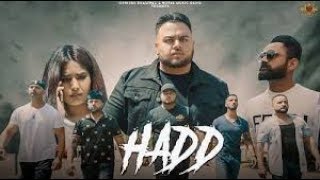 HADD - Deep Jandu (Official Video) Amrit Maan | Navpreet Banga