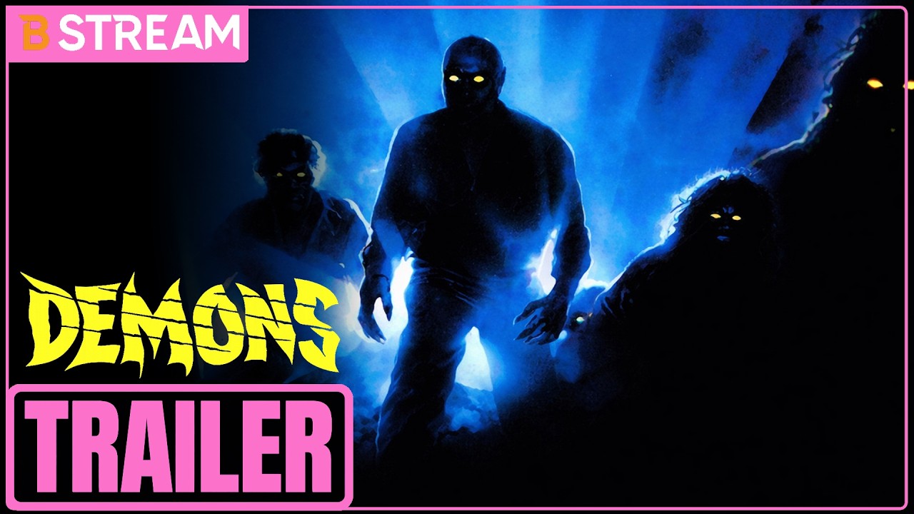 Demons | Movie Trailer | The B Stream