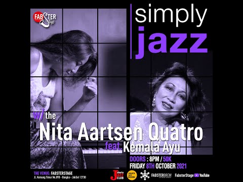 "Simply Jazz" w/the 'Nita Aartsen Quatro' feat. Kemala Ayu - Set 1