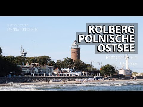 Kolberg Polen Ein Wochenende in Kolobrzeg an der Polnischen Ostsee 2020