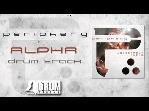 Periphery - Alpha [Drum Backing Track]
