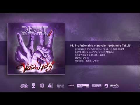 Diset - Profesjonalny marzyciel (gość. TaLLib, prod. Nerwus, Te-Tris, Diset)