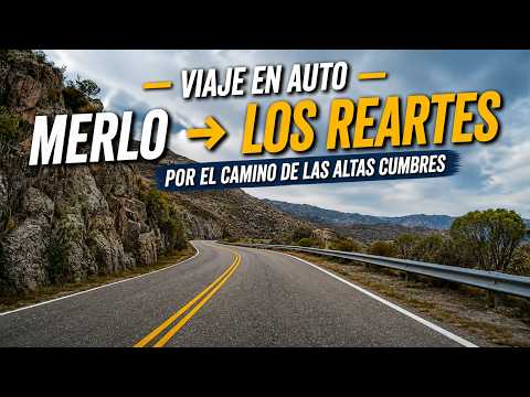 4K Full #Driving #Ruta Viaje en auto Merlo - Traslasierra - #Altascumbres - Los Reartes