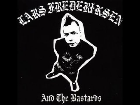 Lars Frederiksen And The Bastards - Lars Frederiksen And The Bastards (2001) // Full Album