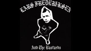 Lars Frederiksen And The Bastards - Lars Frederiksen And The Bastards (2001) // Full Album
