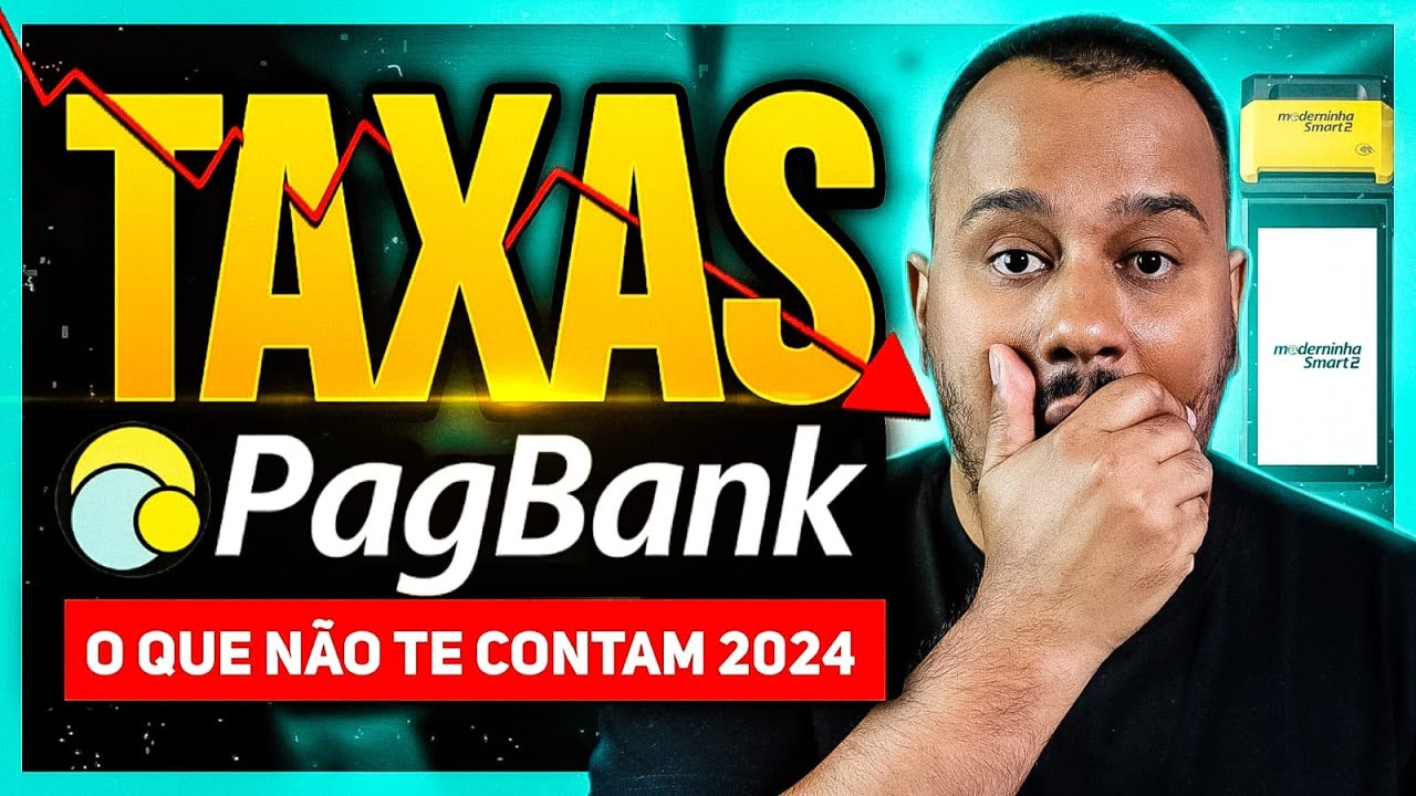 Entenda as TAXAS do PAGBANK / PAGSEGURO para Máquinas de Cartão em 2024 [ATUALIZADO]