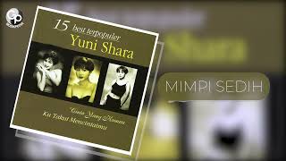 Download lagu Yuni Shara - Mimpi Sedih mp3 Download lagu Yuni Shara - Mimpi Sedih mp3