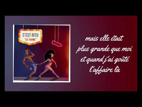 C'est Rito - Le Faire (Official Lyrics Video by NV Design)