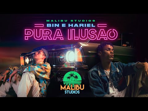 BIN & MC Hariel - Pura Ilusão