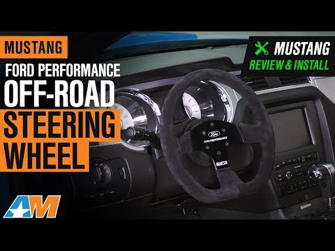 2005-2019 Mustang Ford Performance Off-Road Steering Wheel Review & Install