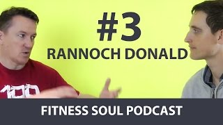 Fitness Soul Podcast #3 - 100 Rep Challange - Rannoch Donald