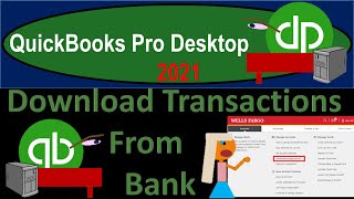 Download Lagu Download Transactions From Bank 360 QuickBooks Pro 2021 Thumbnail