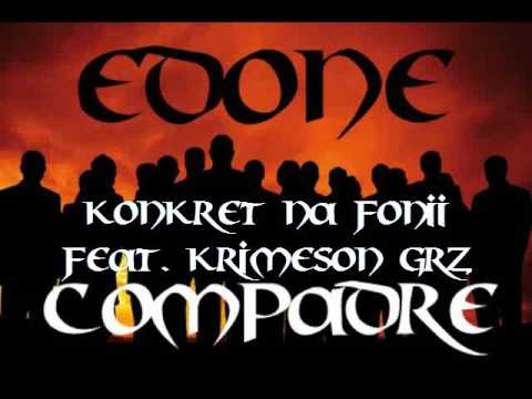 Edone - Konkret Na Fonii gość.Krimeson GRZ