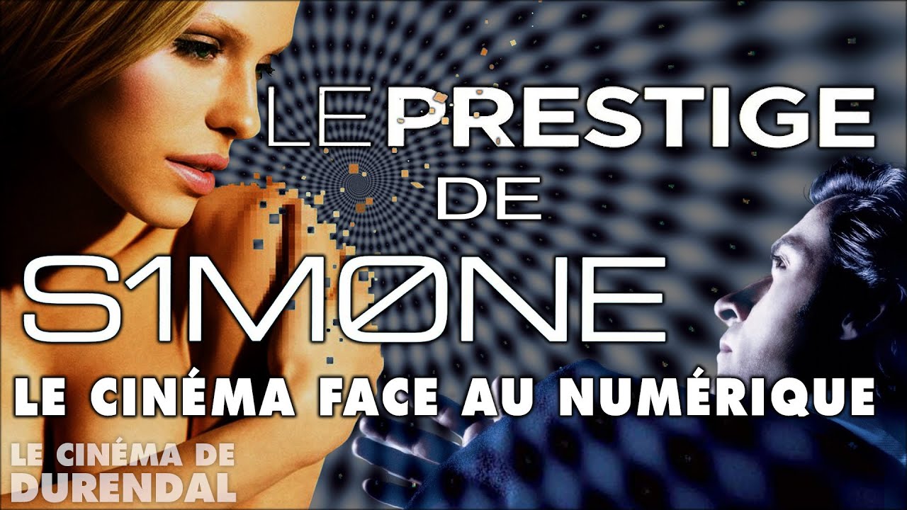 Le Prestige de S1M0NE : Le Cinéma Face au Numérique