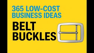 £0 Belt Buckle Business: a Lucrative Side Hustle for UK Entrepreneurs Business: UK Costs, Tools & First Customers - low-cost business idea