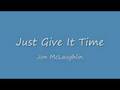 Jon McLaughlin - Just Give It Time 